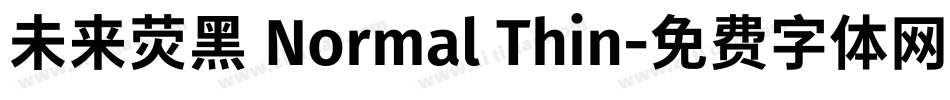 未来荧黑 Normal Thin字体转换